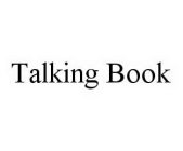 TALKING BOOK