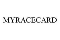 MYRACECARD