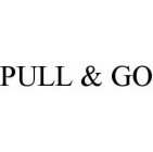 PULL & GO