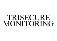 TRISECURE MONITORING