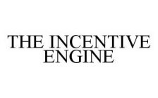 THE INCENTIVE ENGINE