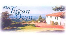 THE TUSCAN OVEN