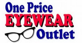 ONE PRICE EYEWEAR OUTLET