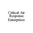 CRITICAL AIR RESPONSE ENTERPRISES