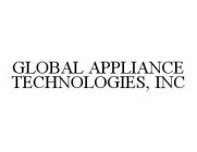 GLOBAL APPLIANCE TECHNOLOGIES, INC