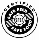 CERTIFIED SAFE FEED SFSF SAFE FOOD