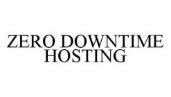 ZERO DOWNTIME HOSTING