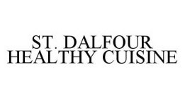 ST. DALFOUR HEALTHY CUISINE