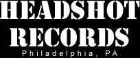 HEADSHOT RECORDS PHILADELPHIA, PA