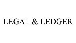 LEGAL & LEDGER