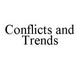 CONFLICTS AND TRENDS