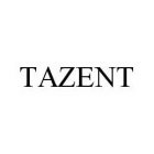 TAZENT