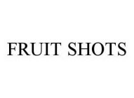 FRUIT SHOTS