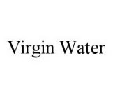 VIRGIN WATER