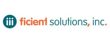 III FICIENT SOLUTIONS, INC.