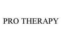 PRO THERAPY