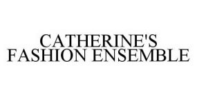 CATHERINE'S FASHION ENSEMBLE
