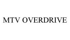 MTV OVERDRIVE