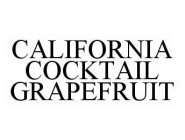 CALIFORNIA COCKTAIL GRAPEFRUIT
