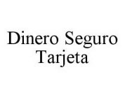 DINERO SEGURO TARJETA