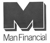 M MAN FINANCIAL