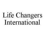 LIFE CHANGERS INTERNATIONAL