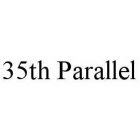 35TH PARALLEL