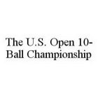 THE U.S. OPEN 10-BALL CHAMPIONSHIP