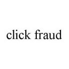 CLICK FRAUD