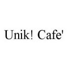 UNIK! CAFE'