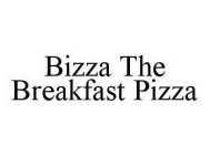 BIZZA THE BREAKFAST PIZZA