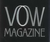 VOW MAGAZINE