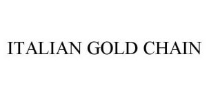 ITALIAN GOLD CHAIN