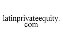 LATINPRIVATEEQUITY.COM