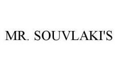 MR. SOUVLAKI'S