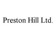 PRESTON HILL LTD.