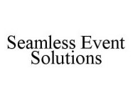 SEAMLESS EVENT SOLUTIONS