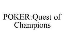 POKER:QUEST OF CHAMPIONS