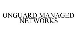 ONGUARD MANAGED NETWORKS