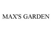 MAX'S GARDEN