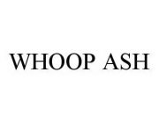 WHOOP ASH