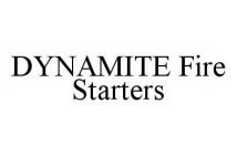 DYNAMITE FIRE STARTERS
