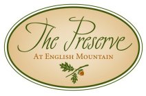 THE PRESERVE AT ENGLISH MOUNTAIN