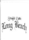 STRAIGHT OUTTA LONG BEACH