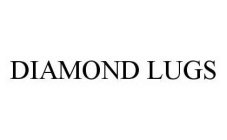 DIAMOND LUGS