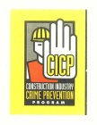 CICP CONSTRUCTION INDUSTRY CRIME PREVENTION PROGRAM
