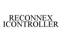 RECONNEX ICONTROLLER