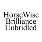 HORSEWISE BRILLIANCE UNBRIDLED