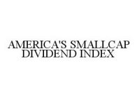 AMERICA'S SMALLCAP DIVIDEND INDEX