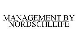 MANAGEMENT BY NORDSCHLEIFE